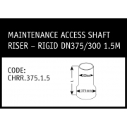 Marley Redi Civil Infrastructure Maintenance Access Shaft Riser Rigid DN375/300 1.5M - CHRR.375.1.5 